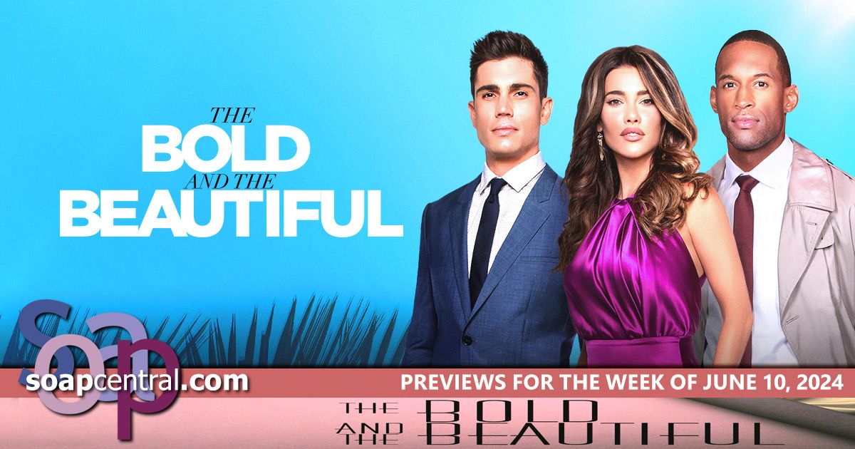 The Bold and the Beautiful Previews and Spoilers for June 10, 2024