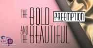PREEMPTION: The Bold and the Beautiful did not air