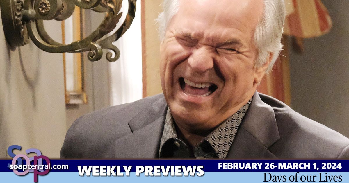 A sneak peek at some of the action that will take place on  during the week of February 26, 2024. Be sure to tune in to  every weekday to see how everything plays out.