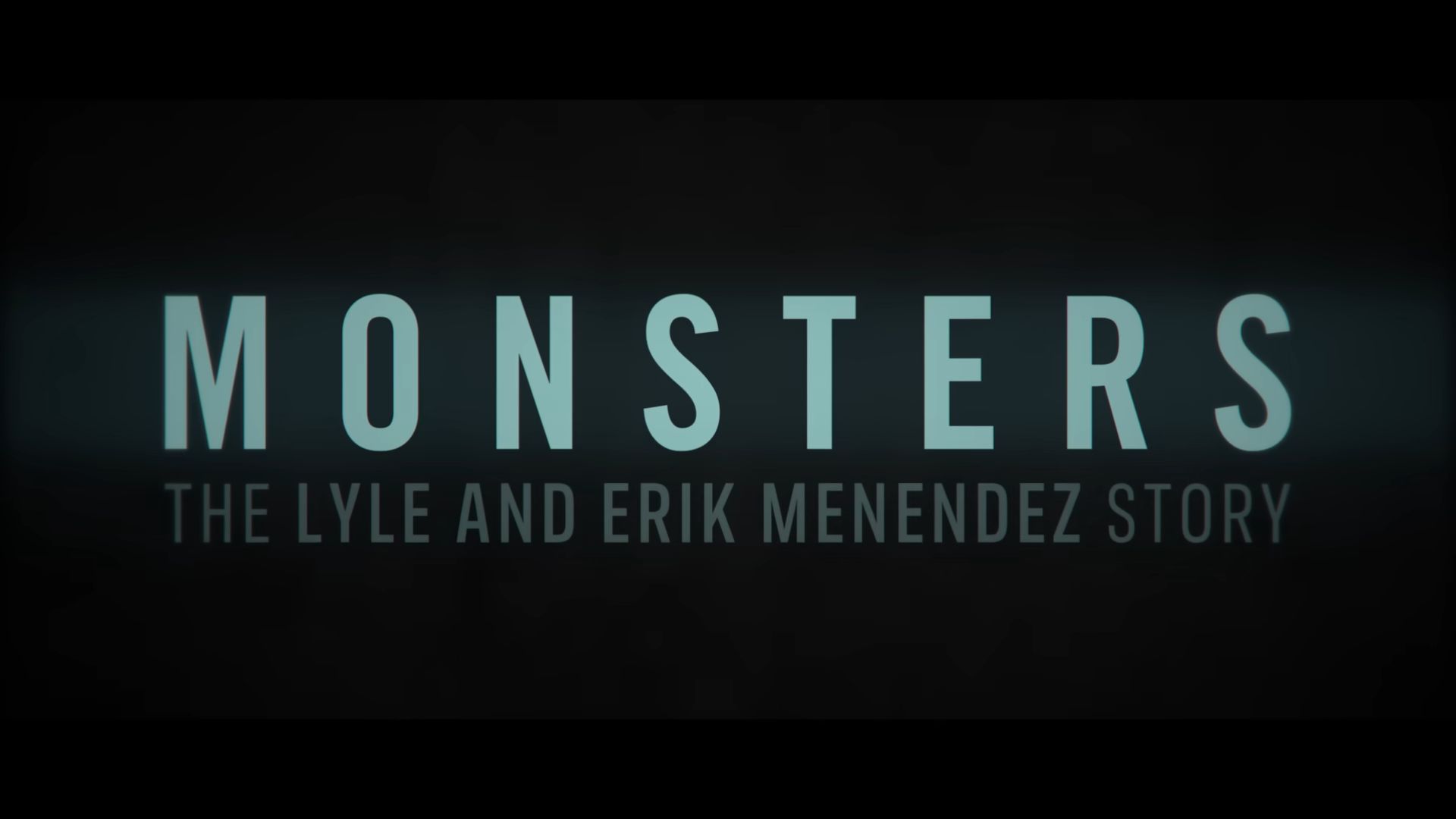 The title card for Monsters: The Lyle and Erik Menendez Story (Image via Netflix)