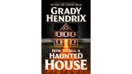 How to Sell a Haunted House by Grady Hendrix (Image via Goodreads)