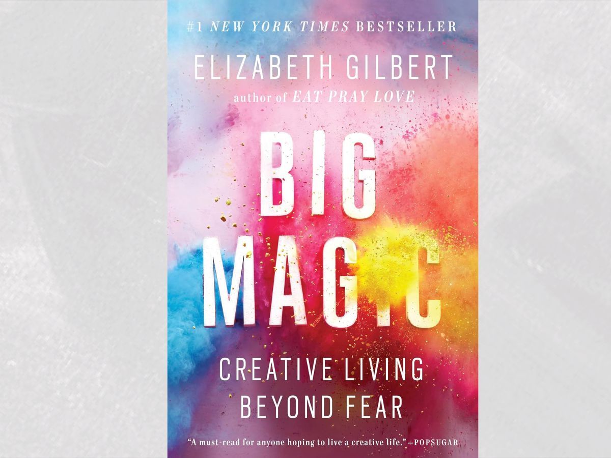 Big Magic by Elizabeth Gilbert (Image via Amazon)