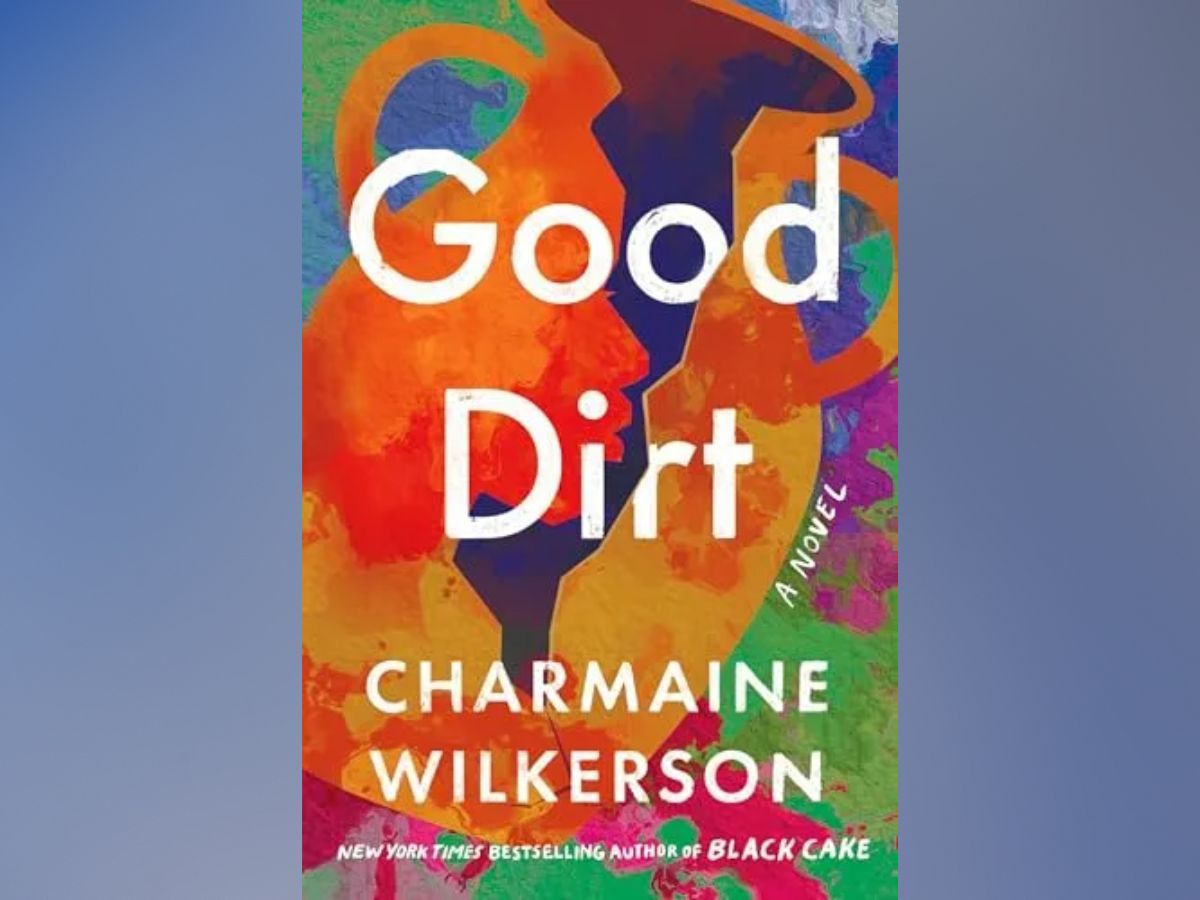 Good Dirt by Charmaine Wilkerson (image via marieclaire.com)