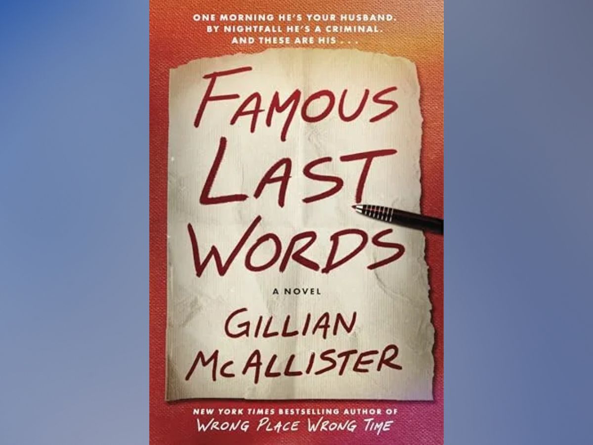 Famous Last Words by Gillian McAllister ( image via maerieclaire.com)