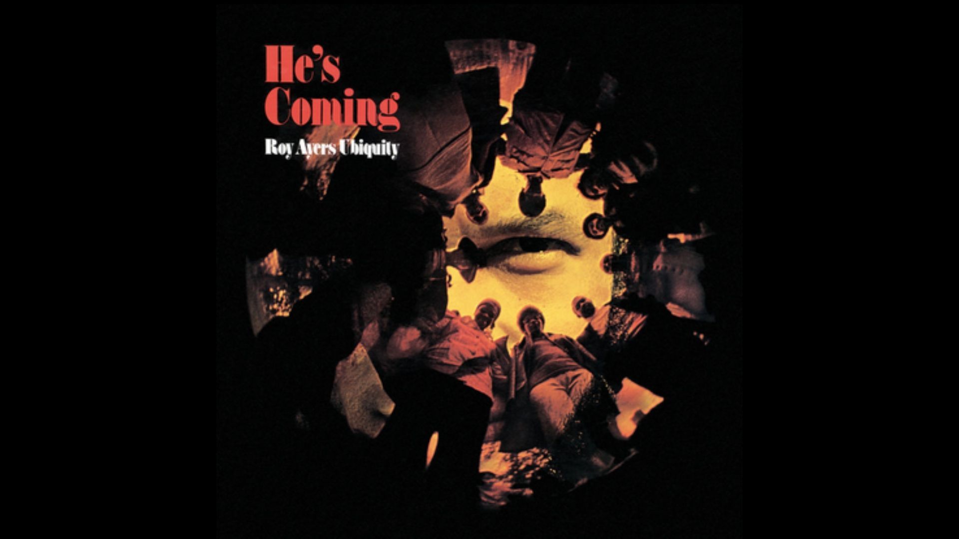 He&#039;s Coming - Roy Ayers Ubiquity (Image via Spotify)