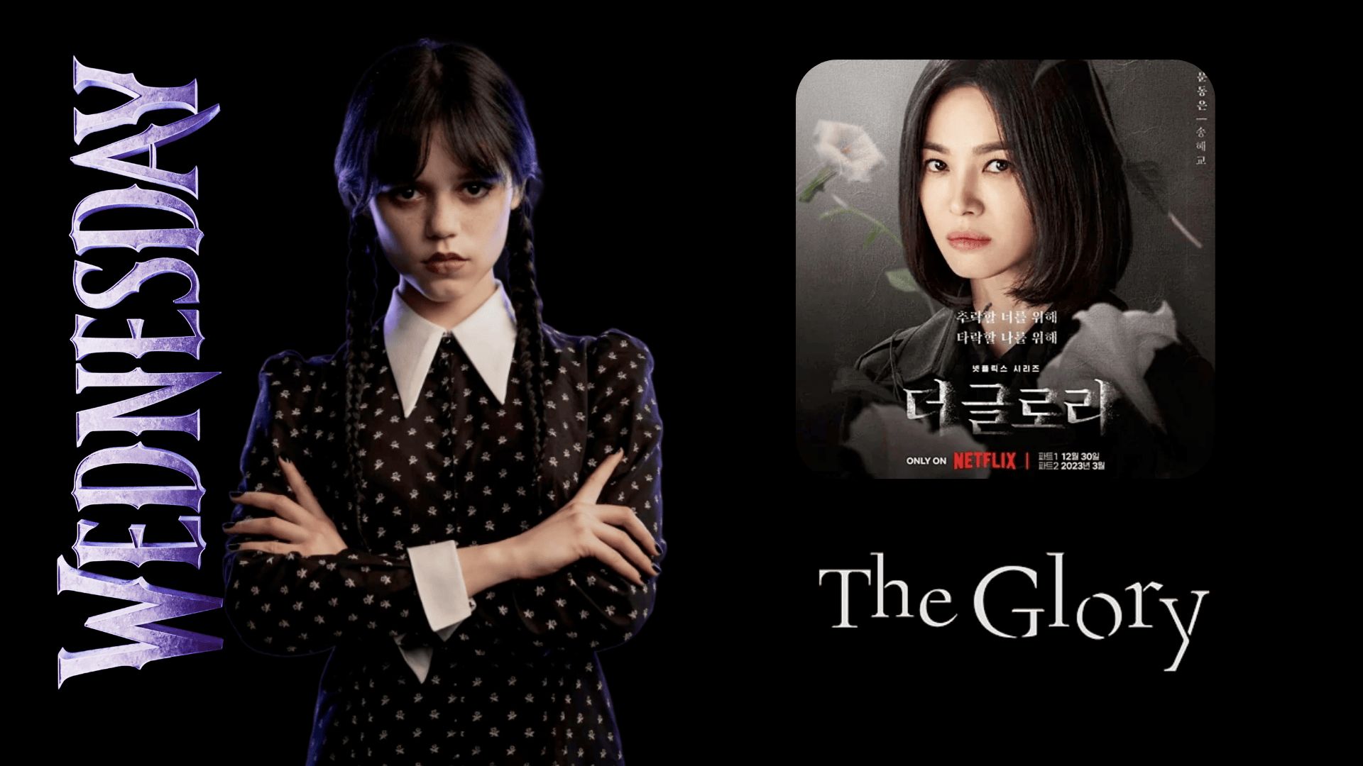 Wednesday + The Glory | Images via: Netflix | Collage by: Beatrix Kondo of Soap Central