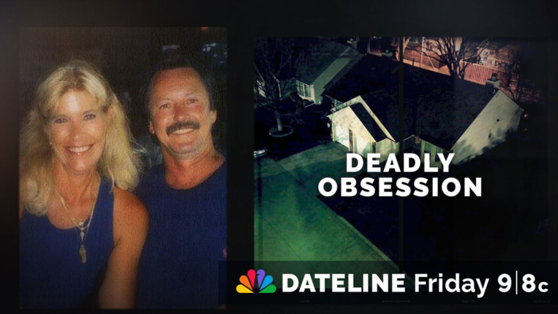 Dateline: Deadly Obsession (Image via NBC)