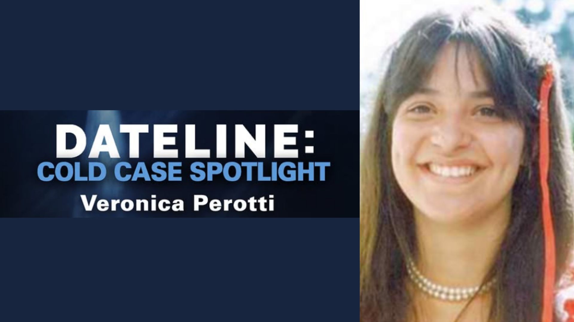 Veronica Perotti on Dateline. (Image Via. Instagram, @datelinenbc)