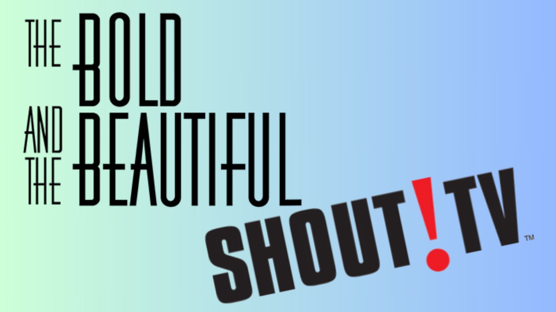 The Bold and the Beautiful FAST Channel is now available to stream 24/7 on Shout! TV and Amazon