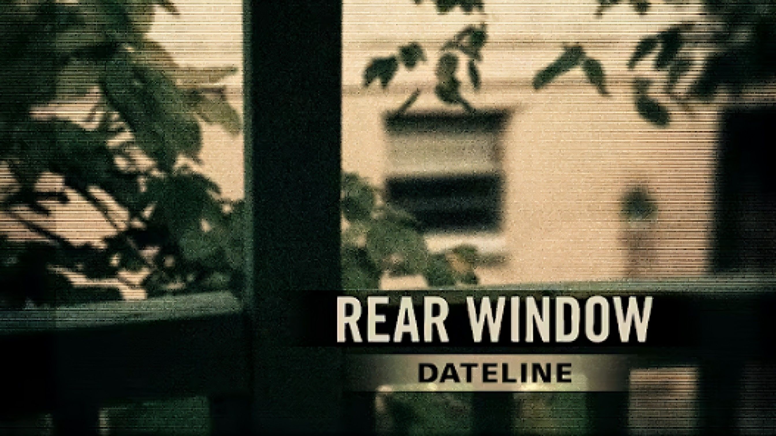 Dateline: Rear Window ( Image via YouTube / Dateline )