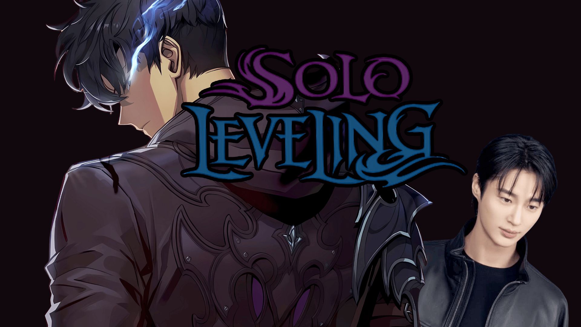 Solo Leveling - Anime + Actor Byeon Woo-seok | Iages via: Crunchyroll/IMDB | Collage by: Beatrix Kondo of Soap Central