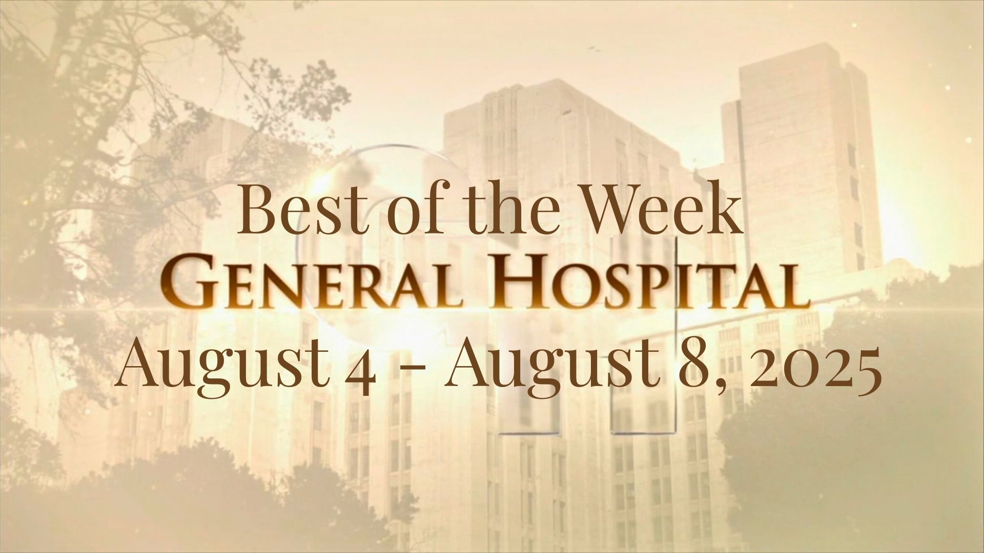 General Hospital Best of the Week for August 4 - 8, 2025 - Alexis, Liesl, Anna, Dante, Lulu, Ava, &amp; more! | Image: ABC