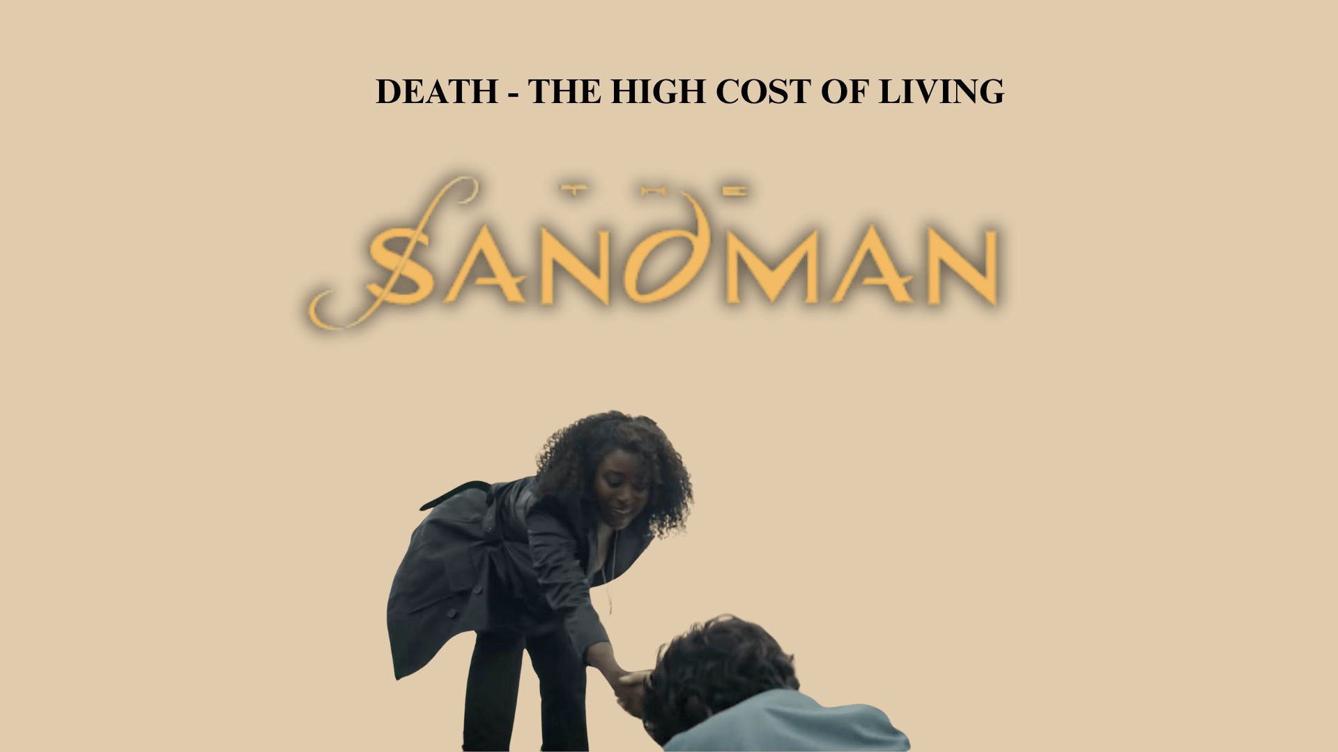 Scene from The Sandman Episode 12 - Death: The High Cost of Living | Image via: Netflix | Collage by: Beatrix Kondo of Soap Central