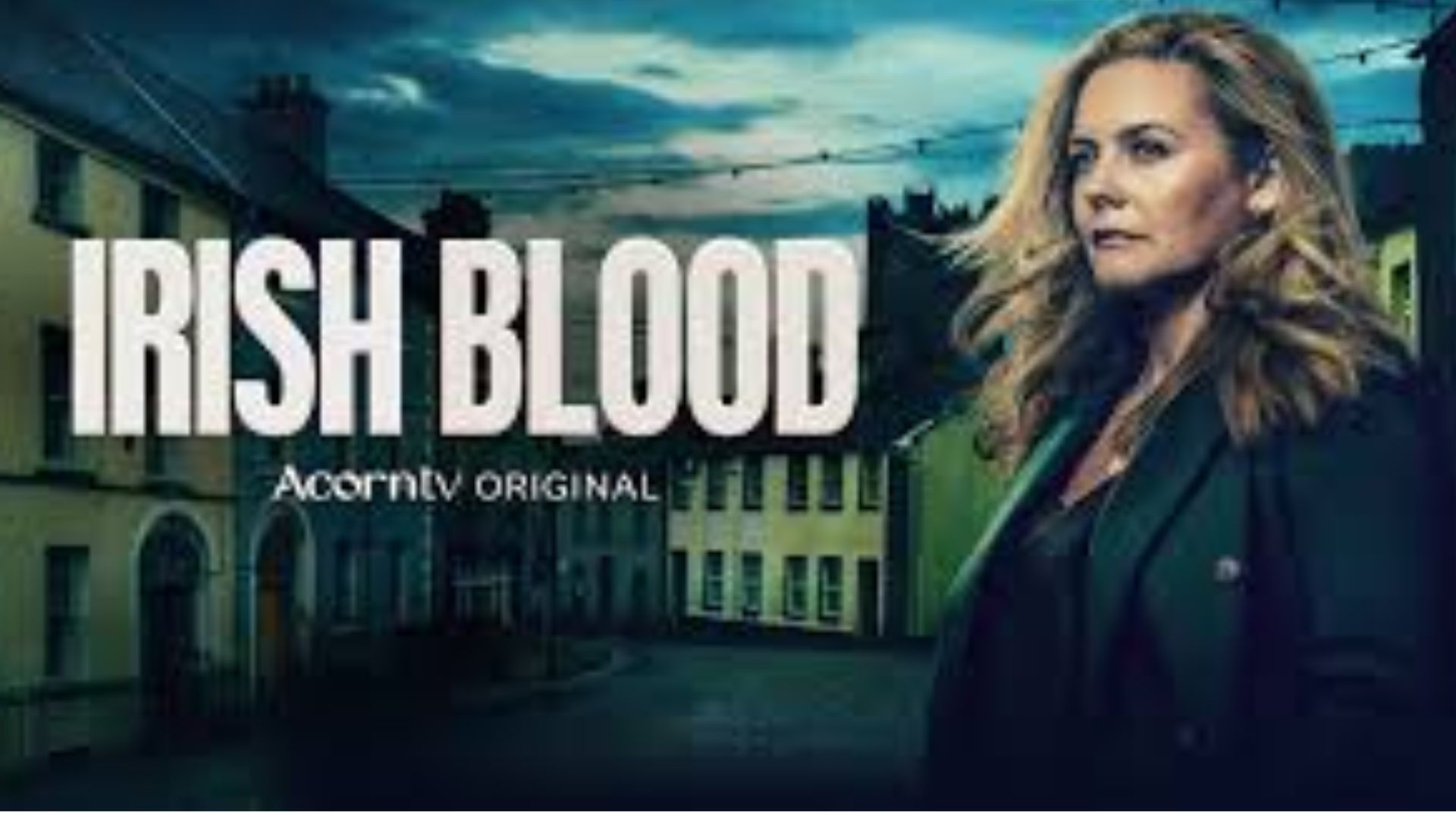 Irish Blood (Image via Acorn TV)