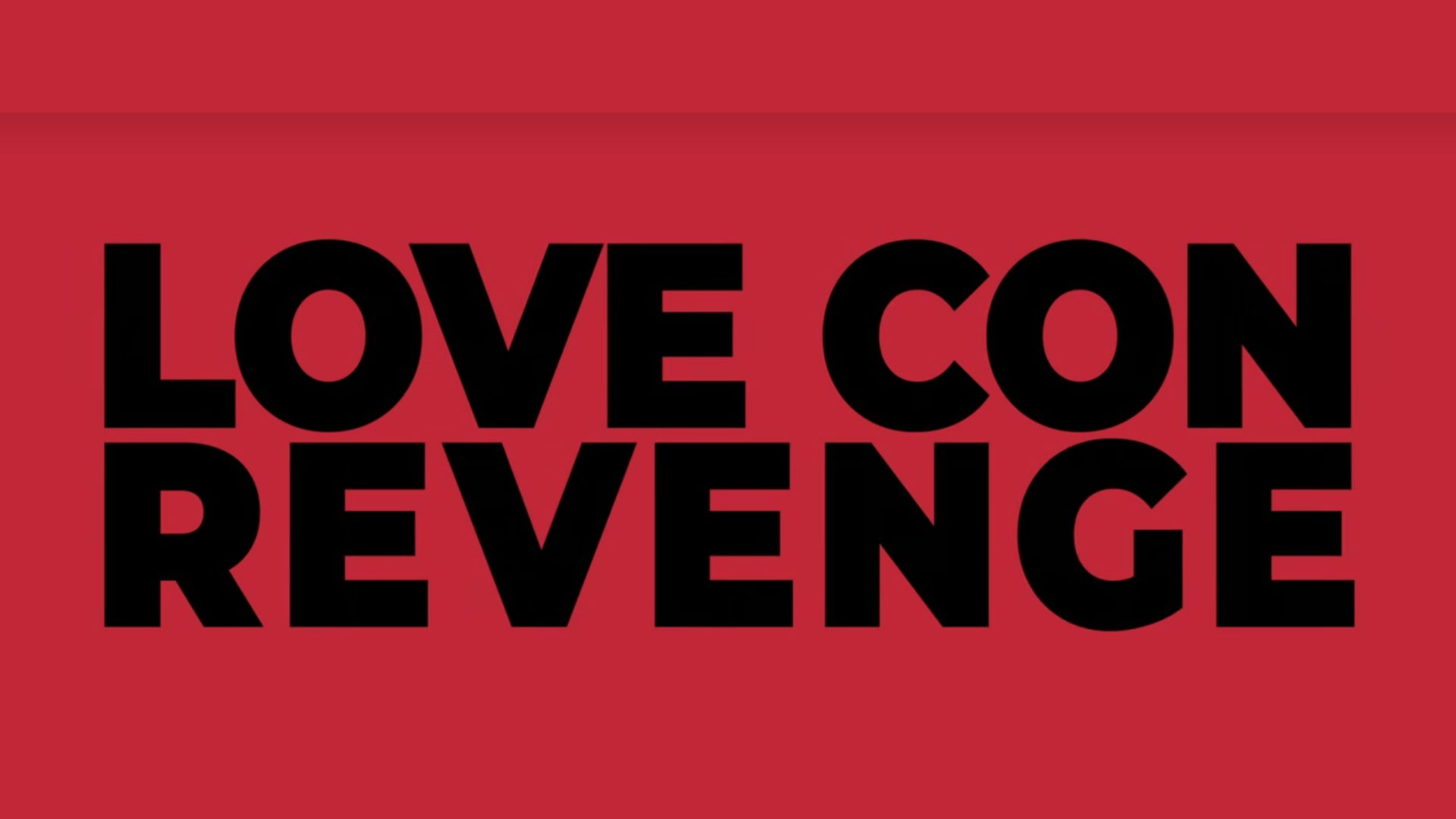 Love Con Revenge. (Image Via: Netflix)