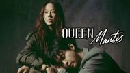 Poster for Queen Mantis | Image via: Viki