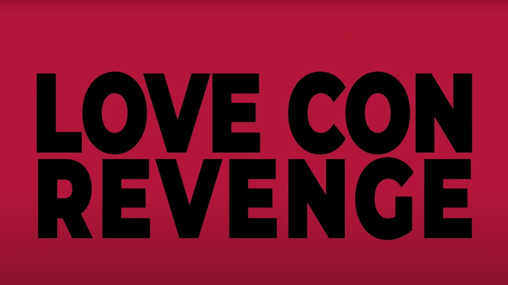 Love Con Revenge | Image Via: Netflix