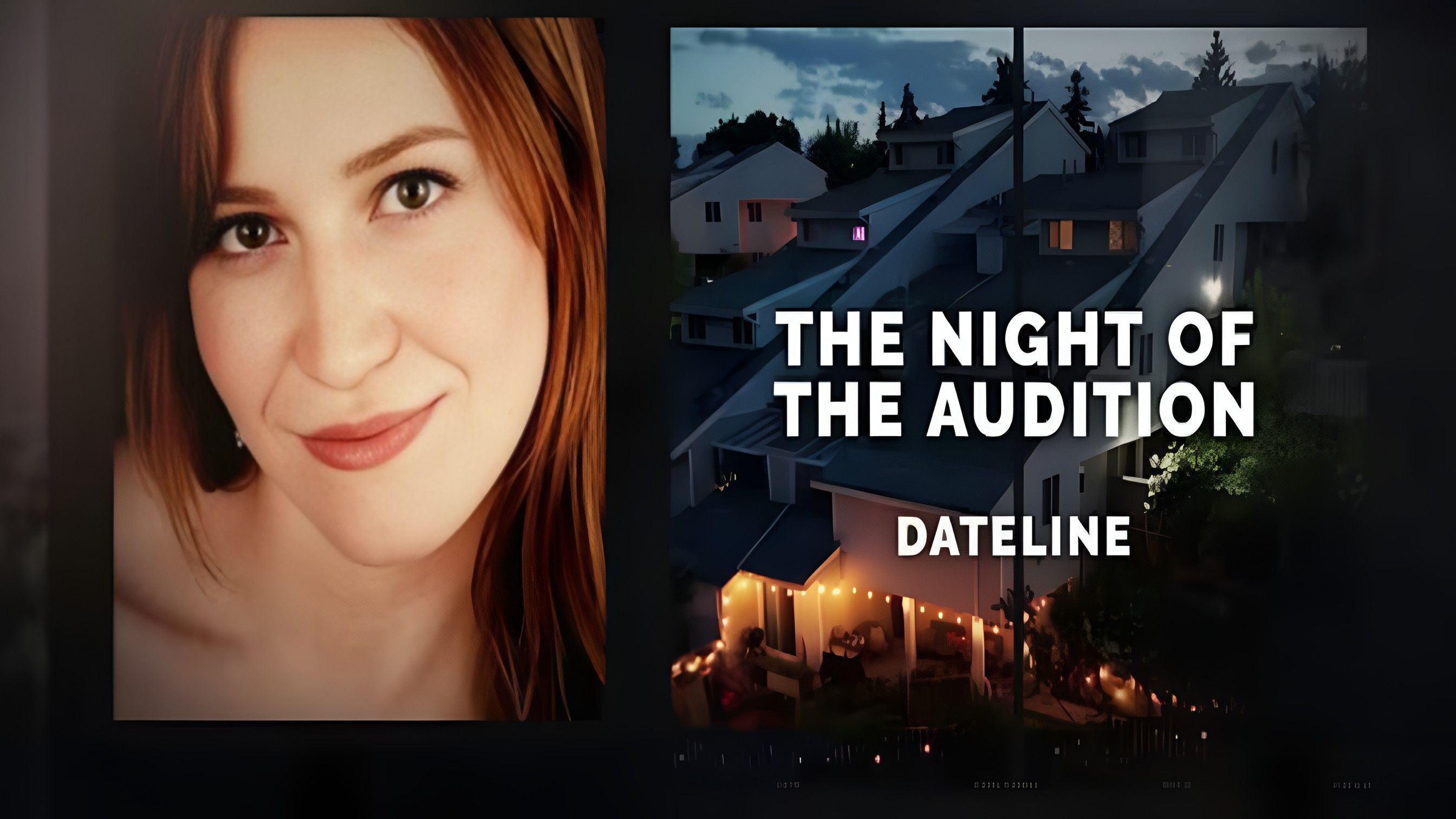 Dateline: The Night of the Audition ( Image via YouTube / Dateline NBC )