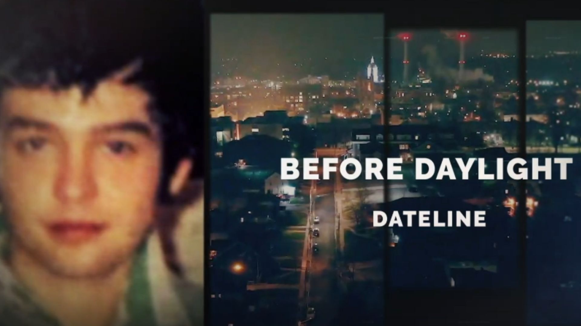 Dateline: Before Daylight (Image Via:  Dateline NBC, YouTube)