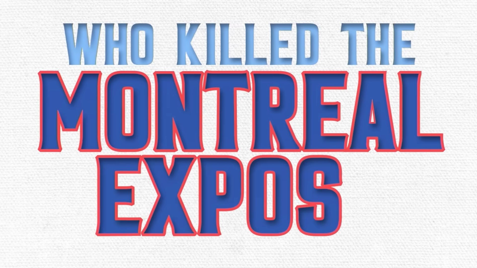 Who Killed the Montreal Expos? | Image via YouTube/Netflix
