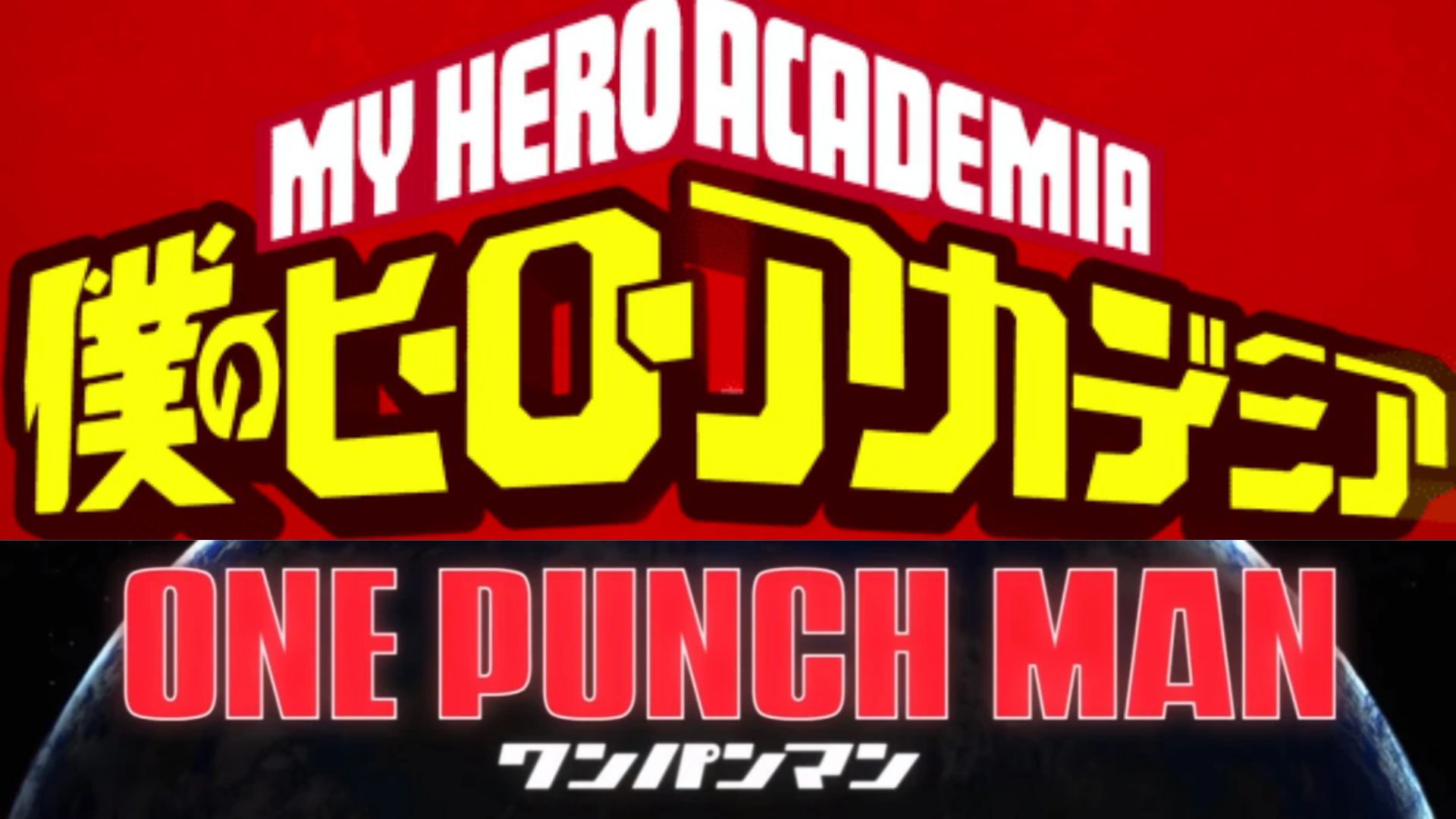 My Hero Academia and One Punch Man