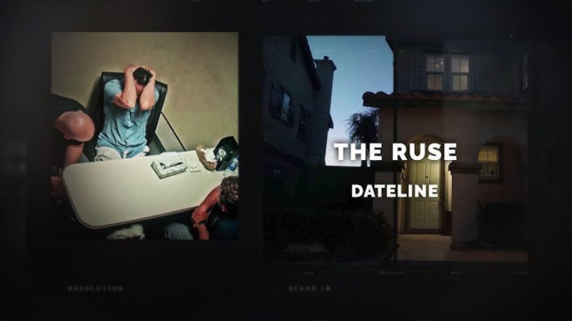 Dateline: The Ruse (Image Source: @DatelineNBC/ YouTube)