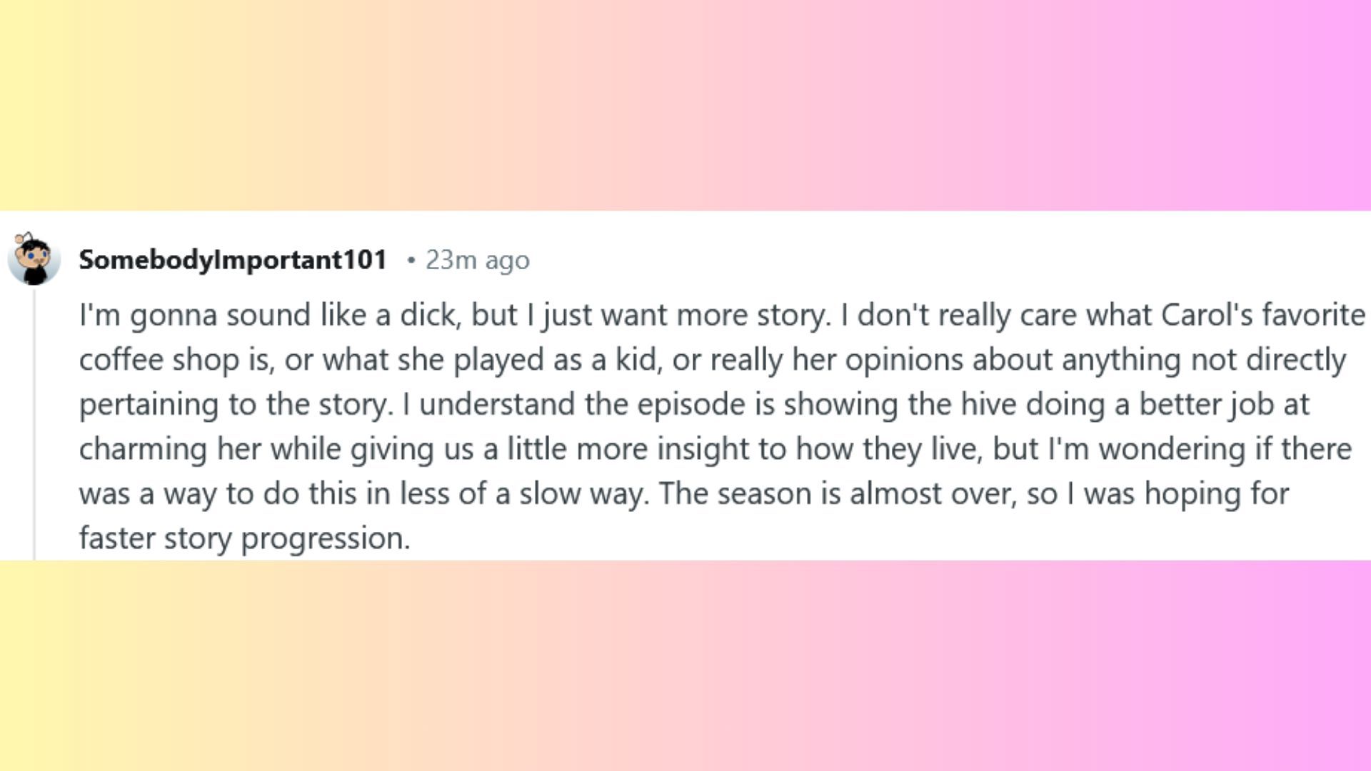 SomebodyImportant101's comment on Episode 8 Via: Reddit
