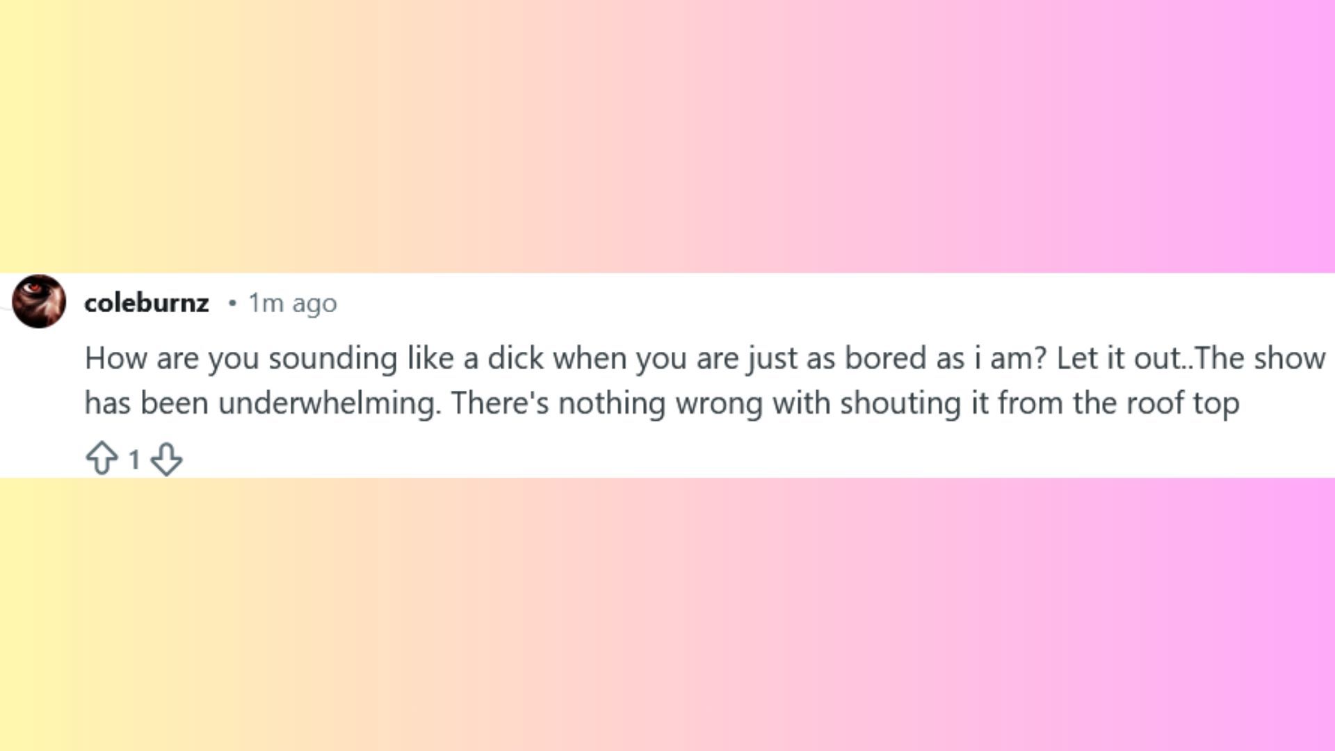 coleburnz's comment on Episode 8 Via: Reddit
