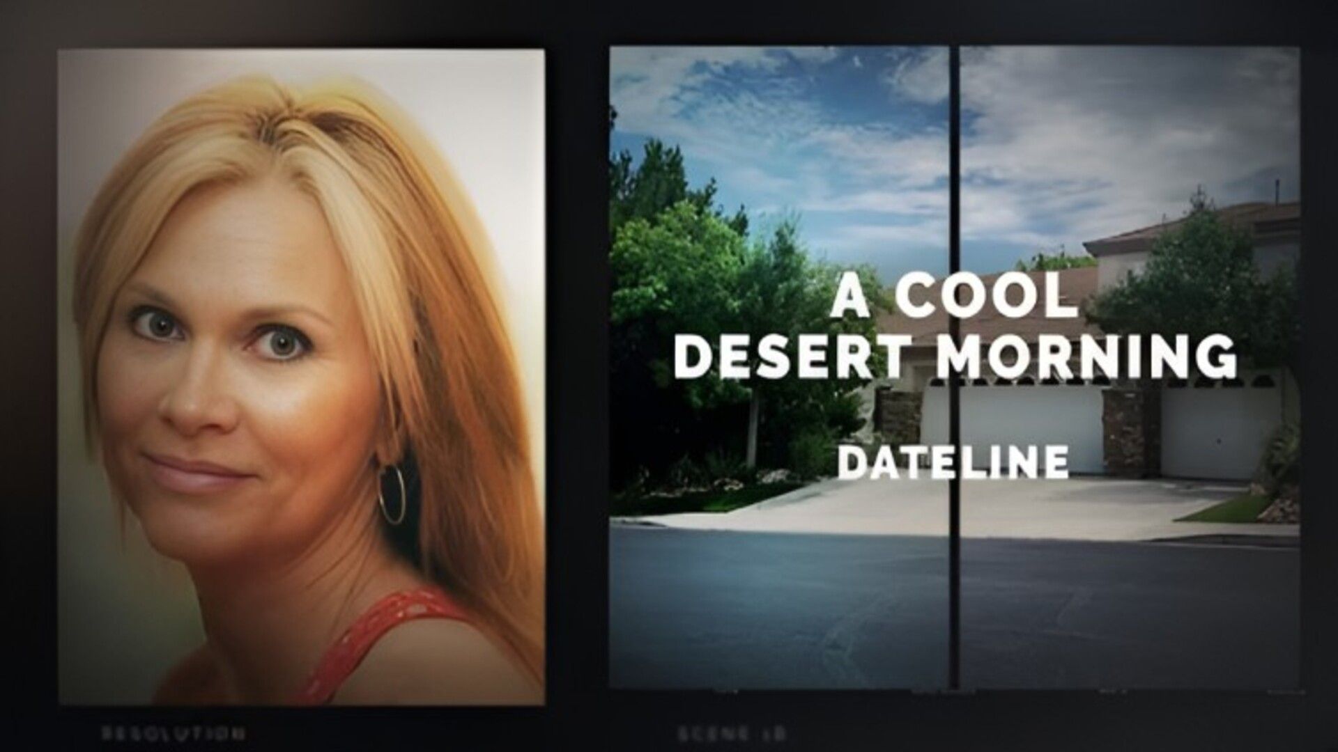 Dateline: A Cool Desert Morning