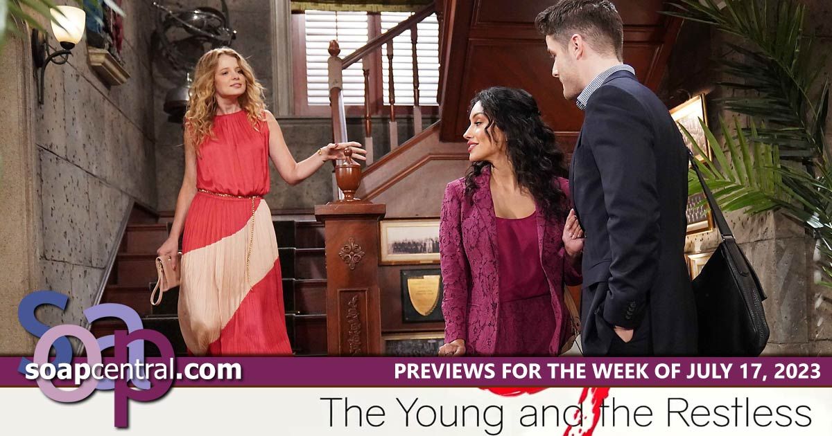 The Young and the Restless Previews and Spoilers for July 17, 2023